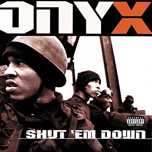 Shut Em Down By Onyx 1998 06 02 Amazon Com Music