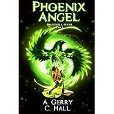 Phoenix Angel: The Shardwell Series Book 1