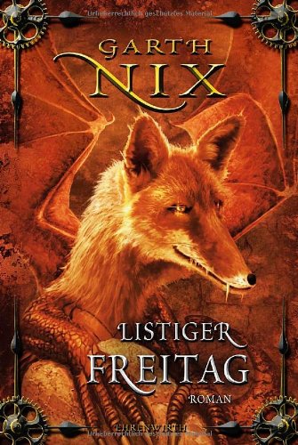 Listiger Freitag Die Schlussel Zum Konigreich Band 5 Ehrenwirth Belletristik Amazon De Nix Garth Franken Axel Bucher
