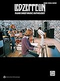 Led Zeppelin -- Piano Sheet Music Anthology: Piano/Vocal/Guitar by Led Zeppelin