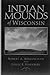 Indian Mounds of Wisconsin