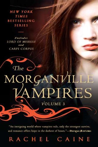 The Morganville Vampires, Volume 3 (The Morganville Vampires, #5-6)
