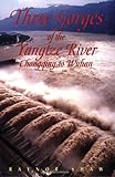 Three Gorges of the Yangtze River: Chongqing to Wuhan (Odyssey Illustrated Guides) by Raynor Shaw
