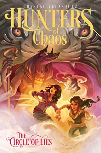 The Circle of Lies (Hunters of Chaos Book 2)