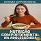 Livro Nutrição Comportamental na Adolescência (Nutrição Comportamental - Saúde & Vida)
