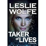 Taker of Lives: A Gripping Serial Killer Thriller
