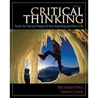 Critical Thinking: Tools for Taking Charge of Your Learning and Your Life (3rd Edition)