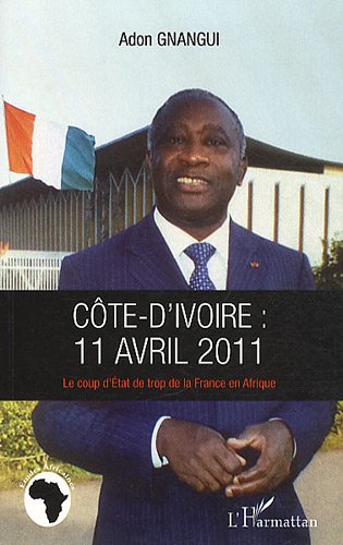 Côte d'Ivoire, 11 avril 2011
