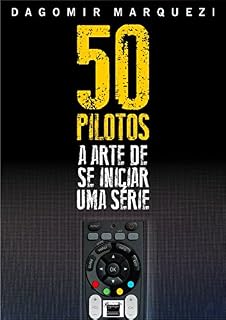 Livro 50 Pilotos: A Arte de se Iniciar uma Série