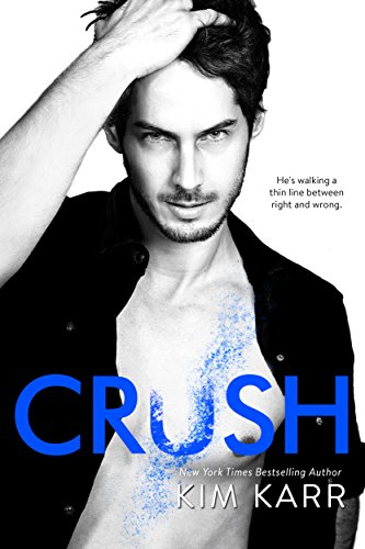 Crush (The Tainted Love Duet Book 2)