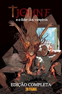 Livro John F e o Líder dos vampiros: Edição Completa (Graphic Novel Adulta)