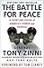 The Battle for Peace: A Frontline Vision of America's Power and Purpose - Book by General Anthony Zinni