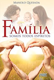 Livro Família, somos todos espíritos
