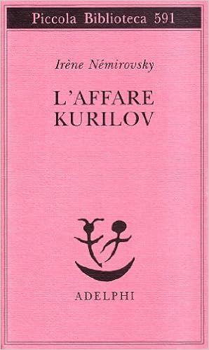 Irene Nemirovsky - L'affare Kurilov (2009)