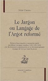 Le  jargon ou Langage de l'argot reformé