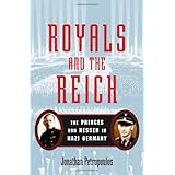 Royals and the Reich: The Princes von Hessen in Nazi Germany