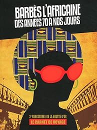 Barbès l'Africaine des annèes 70 à nos jours