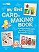 My First Card-Making Book: 35 easy-to-make cards for every occasion for children aged 7+ by CICO Kidz