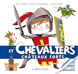 Les chevaliers et les châteaux forts by 