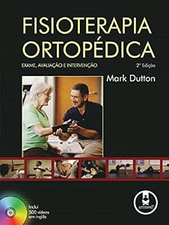 Livro Fisioterapia Ortopédica: Exame, Avaliação e Intervenção