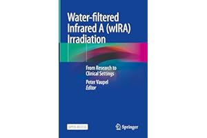 Water-filtered Infrared A (wIRA) Irradiation: From Research to Clinical Settings