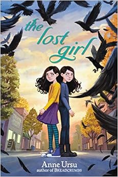 The Lost Girl, by Anne Ursu