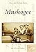 Muskogee (Postcard History Series) by