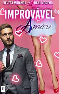 Livro Improvável Amor (Série Improvável Livro 1)
