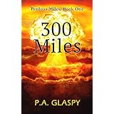 300 Miles (Perilous Miles Book 1)