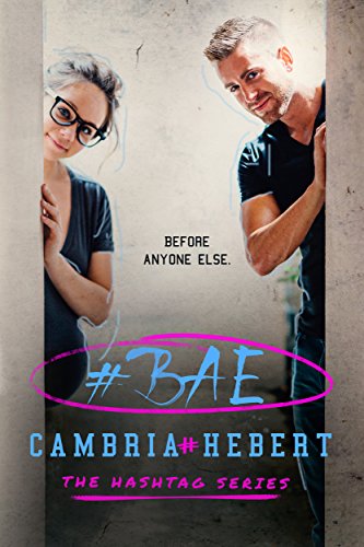 #Bae (The Hashtag Series Book 8)