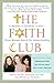 The Faith Club: A Muslim, A Christian, A Jew-- Three Women Search for Understanding (English, Arabic and Hebrew Edition)