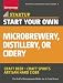 Start Your Own Microbrewery, Distillery, or Cidery: Your Step-By-Step Guide to Success (StartUp Seri by The Staff of Entrepreneur Media, Corie Brown