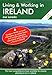 Living and Working in Ireland: A Survival Handbook (Living & Working in Ireland) by