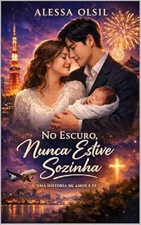 Livro No Escuro, Nunca Estive Sozinha