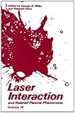 Laser Interaction and Related Plasma Phenomena, , 0306443538