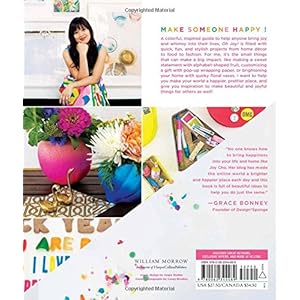 Oh Joy!: 60 Ways to Create & Give Joy