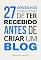 Livro 27 conselhos que eu gostaria de ter recebido antes de criar um blog