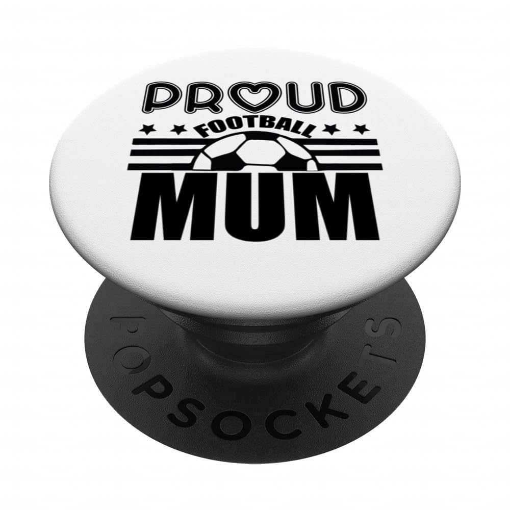 Time To Watch Them Play - This Seasons Proud Football Mum PopSockets Adhesive PopGrip