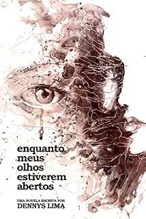 Livro Enquanto meus olhos estiverem abertos