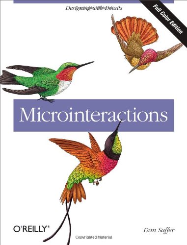 Download Microinteractions: Full Color Edition: Designing with Details