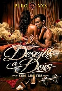 Livro Desejos a Dois – Sem Limites: 3 Contos Eróticos