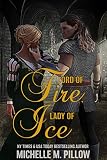 Lord of Fire, Lady of Ice by Michelle M. Pillow