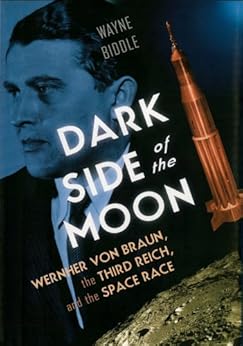 Amazon Com Dark Side Of The Moon Wernher Von Braun The
