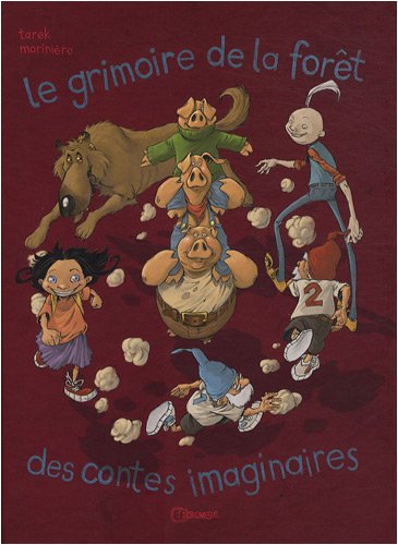 Le  grimoire de la forêt des contes imaginaires