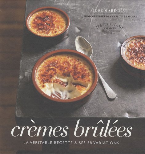 Cremes Brulees Fl (French Edition) by José Maréchal (Hardcover)