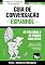 Livro Guia de Conversação Português-Espanhol e dicionário conciso 1500 palavras (European Portuguese Collection Livro 111)