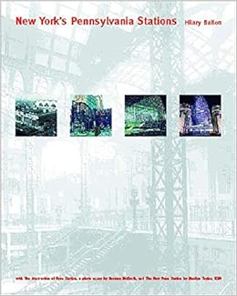 New York S Pennsylvania Stations Norton Professional Books For Architects Designers Ballon Ph D Hilary Mcgrath Norman 9780393730784 Amazon Com Books