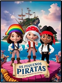 Livro Os Pequenos Piratas e a Ilha do Tesouro Encantado