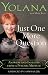 Just One More Question: Answers and Insights from a Psychic Medium by Yolana, Mark Bego
