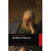 The Birth of Tragedy